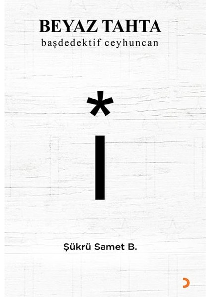 Beyaz Tahta - Şükrü Samet B.