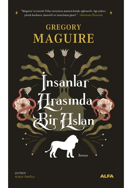 İnsanlar Arasında Bir Aslan - Gregory Maguire