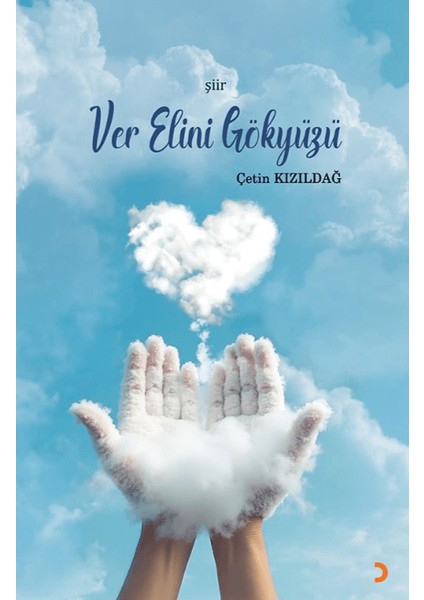 Ver Elini Gökyüzü - Çetin Kızıldağ