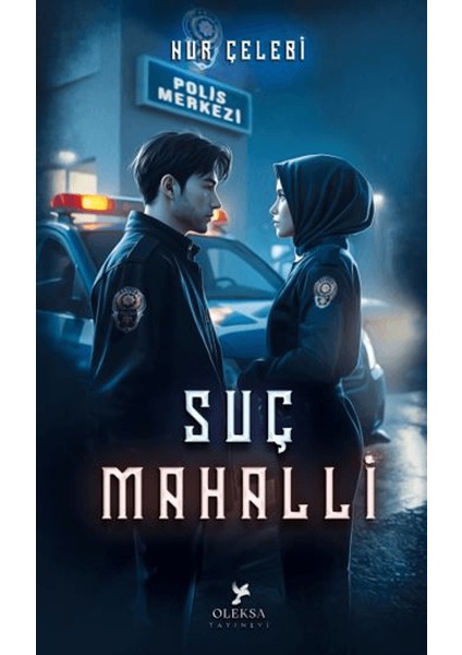 Suç Mahalli - Nur Çelebi