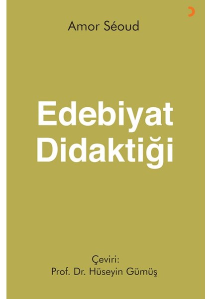 Edebiyat Didaktiği - Amor Seoud