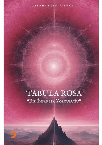 Tabula Rosa - Sabahattin Gencal