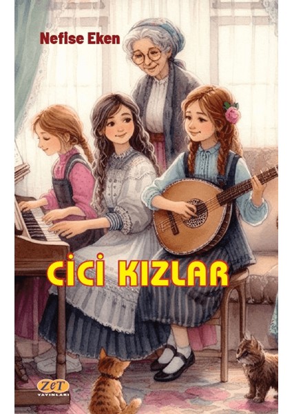 Cici Kızlar - Nefise Eken