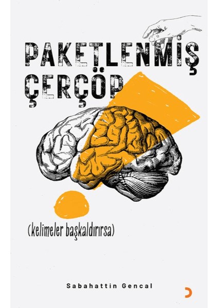 Paketlenmiş Çerçöp - Sabahattin Gencal