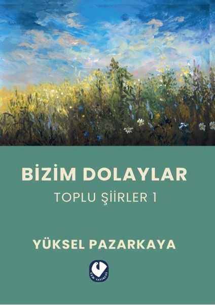 Bizim Dolaylar - Yüksel Pazarkaya