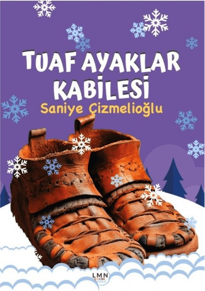 Tuaf Ayaklar Kabilesi - Saniye Çizmelioğlu