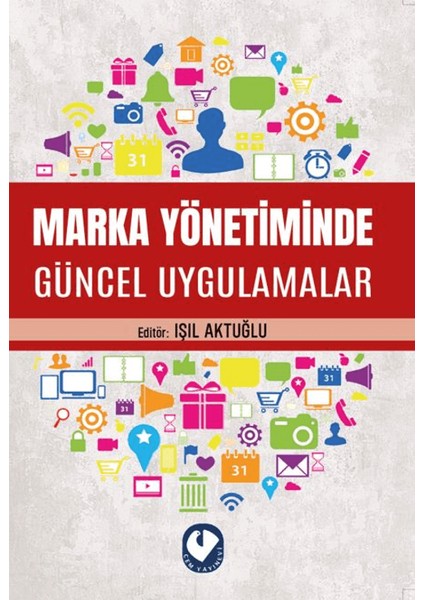 Marka Yönetiminde Güncel Uygulamalar