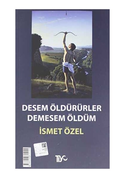 Desem Öldürürler, Demesem Öldüm