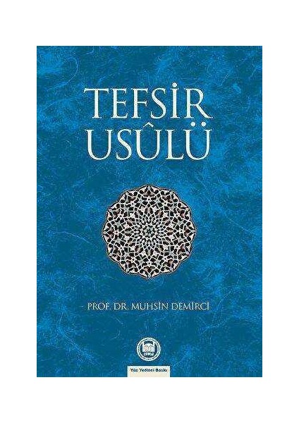 Tefsir Usulü - Muhsin Demirci