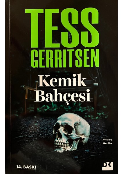 Kemik Bahçesi - Tess Gerritsen