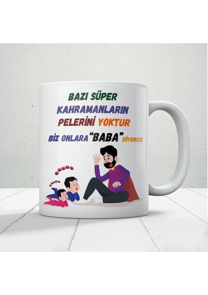 Bazı Kahramanların Pelerini Yoktur Baskılı Babalar Günü Kupa Bardak Kahve Kupa Bardak