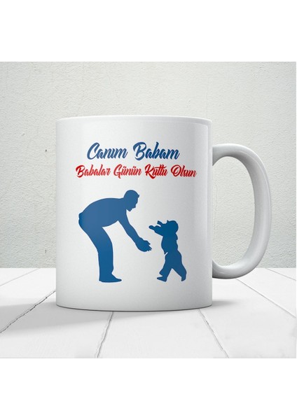 Canım Babam Baskılı Babalar Günü Kupa Bardak Kahve Kupa Bardak