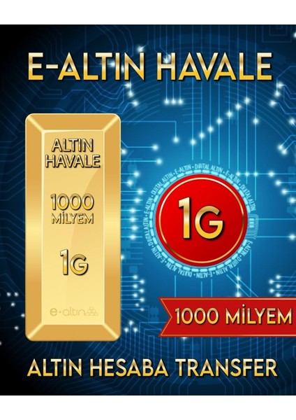 24 Ayar 1 Gr 1000 Milyem Hesaba Has Altın Havale