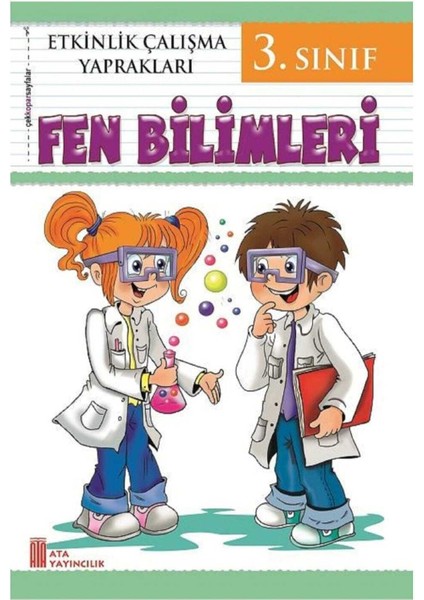 Fen Bilimleri 3.Sınıf Etkinlik Çalışma Yaprakları