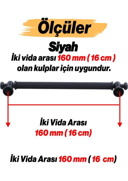 Selçuklu Siyah Metal Kulp 160 mm Mobilya Çekmece Mutfak Dolabı Dolap Kapak Kulpu