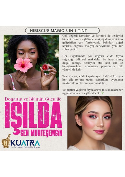 Hibiscus Magic Doğal Içerikli Çok Amaçlı Allık, Ruj, Göz Farı (Makyaj Beraberinde Çok Değerli Besleyici Cilt Bakımı)