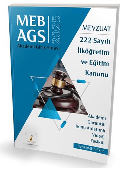 Meb - Ags Mevzuat Bilgisi 222 Sayılı İlköğretim ve Eğitim Kanunu Konu Anlatımlı Video Fasikül - Sebahattin Eker