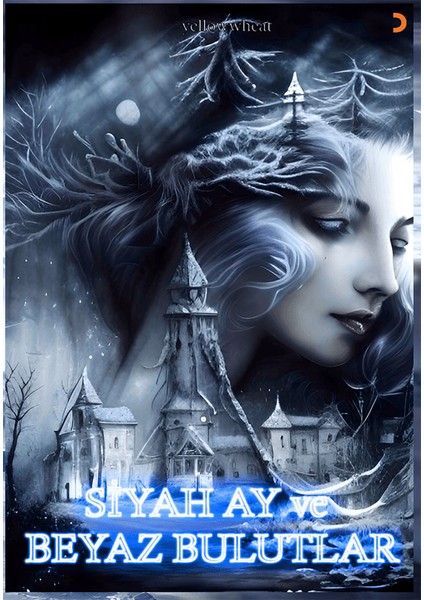 Siyah Ay Ve Beyaz Bulutlar - Yellowwheat