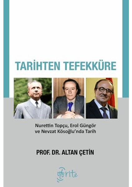 Tarihten Tefekküre - Altan Çetin