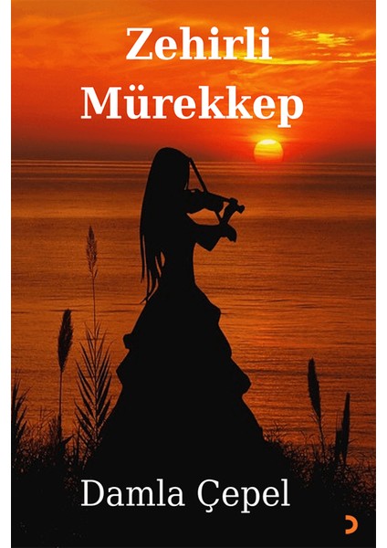 Zehirli Mürekkep - Damla Çepel