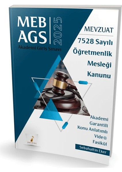 Meb - Ags Mevzuat Bilgisi 7528 Sayılı Öğretmenlik Mesleği Kanunu Konu Anlatımlı Video Fasikül - Sebahattin Eker