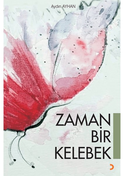 Zaman Bir Kelebek - Aydın Ayhan
