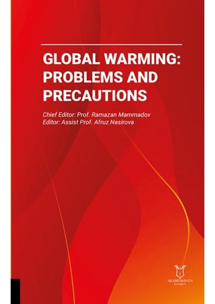 Global Warming / Problems And Precautions - Ramazan Mammadov