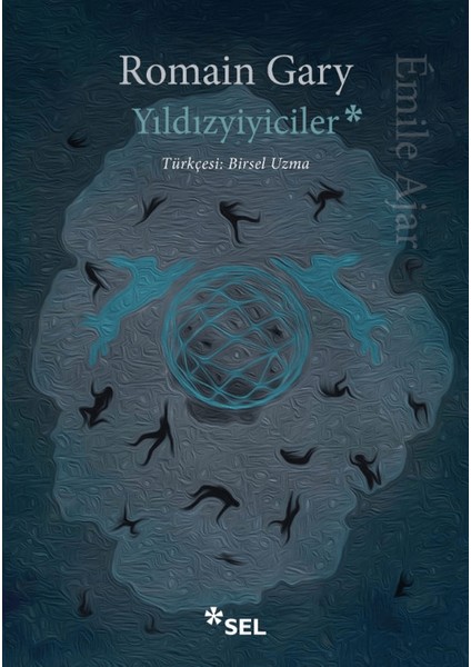 Yıldızyiyiciler - Romain Gary