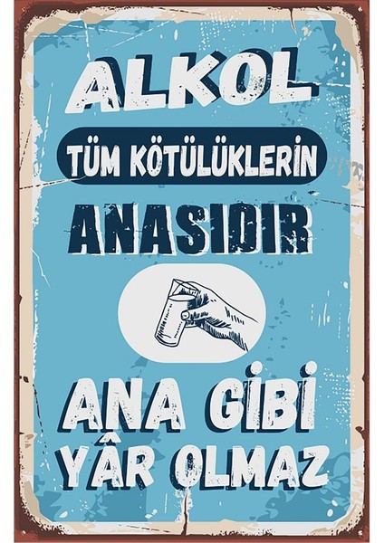 Alkol Tüm Kötülükerin Anasıdır Temalı Retro Mdf Tablo TR1029