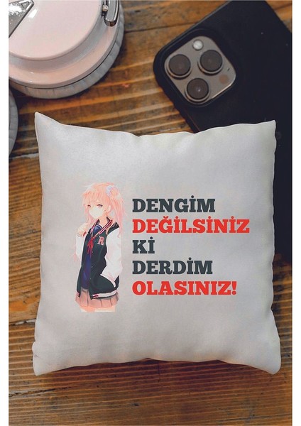 Dengim Değilsiniz Ki Derdim Olasınız Tasarımlı Dekoratif Mini Yastık
