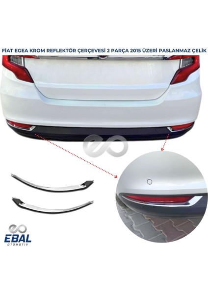 Fiat Egea Krom Arka Reflektör Çerçevesi 2 Parça 2015 ve Üzeri P.çelik indirimleri