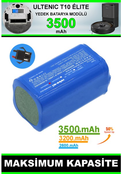 Ultenic T10 Elite 3500mAh Robot Süpürge Bataryası - Gerçek Kapasite, Maksimum Güvenlik modelleri
