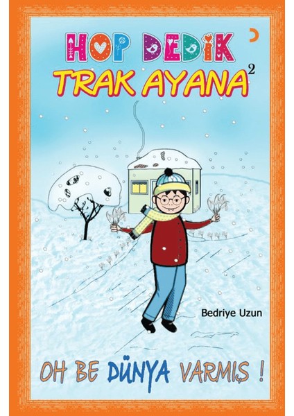 Hop Dedik Trak Ayana 2 - Bedriye Uzun