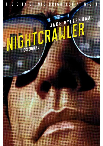Nightcrawler (2014) (Folyo / Afiş / Poster) 4827 ( 35 cm x 50 cm )