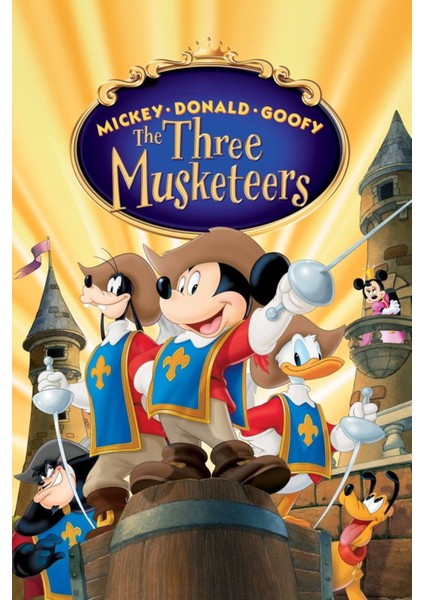 Mickey, Donald, Goofy The Three Musketeers (2004) (Folyo / Afiş / Poster) 4584 ( 35 cm x 50 cm )