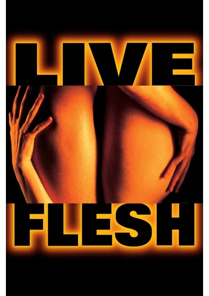Live Flesh (1997) (Folyo / Afiş / Poster) 4364 ( 35 cm x 50 cm )