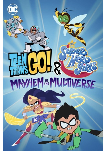 Teen Titans Go! & Dc Super Hero Girls Mayhem In The Multiverse (2022) Afiş - Poster (Folyo / Afiş / Poster) 6387 ( 35 cm x 50 cm )