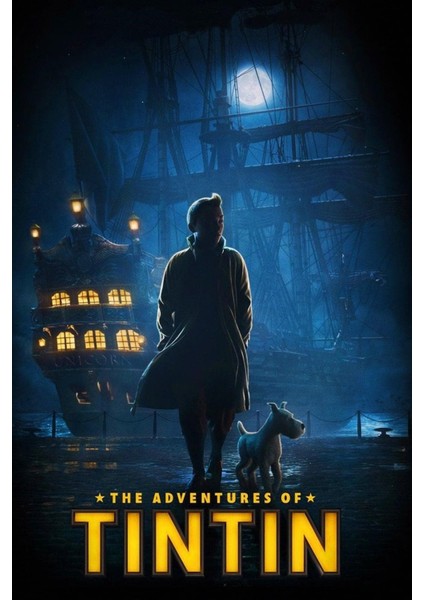 The Adventures Of Tintin 2011 6 (Poster / Afiş) ( 35 x 50 cm )
