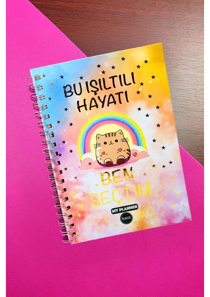 Bu Işıltılı Hayatı Ben Seçtim Tasarımlı Spiralli Sticker'lı Tarihsiz Konuşan Ajanda Haftalık Planlayıcı