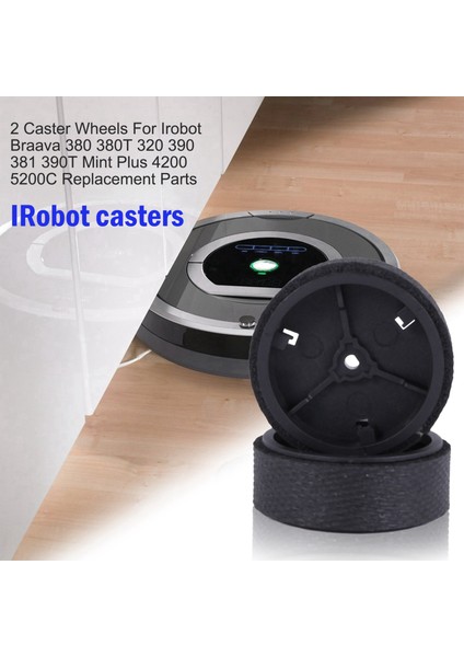2 Sarhoş Tekerlek Irobot Braava 380 380T 320 390 381 390T Mint Plus 4200 5200C Yedek Parçalar (Yurt Dışından) modelleri