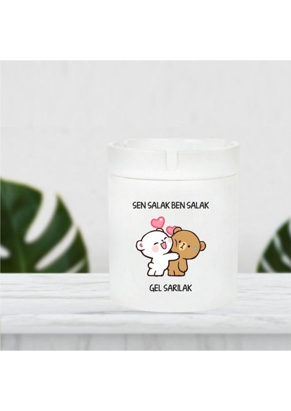 Sen Salak Ben Salak Gel Sarılak Küllük