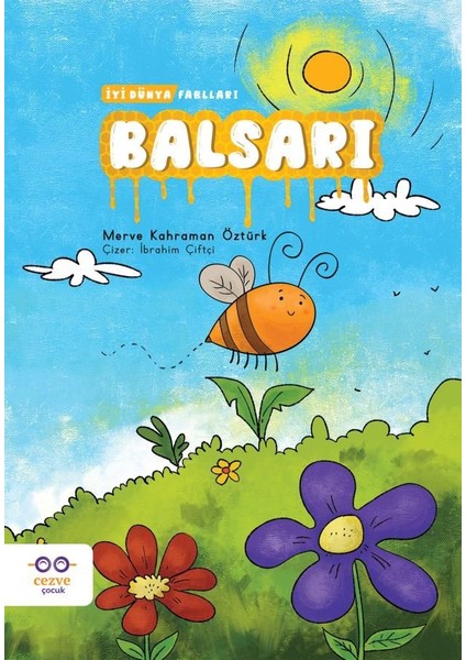 Balsarı İyi Dünya Fablları - Merve Kahraman Öztürk