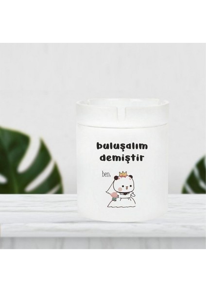 Buluşalım Demiştir Ben Küllük