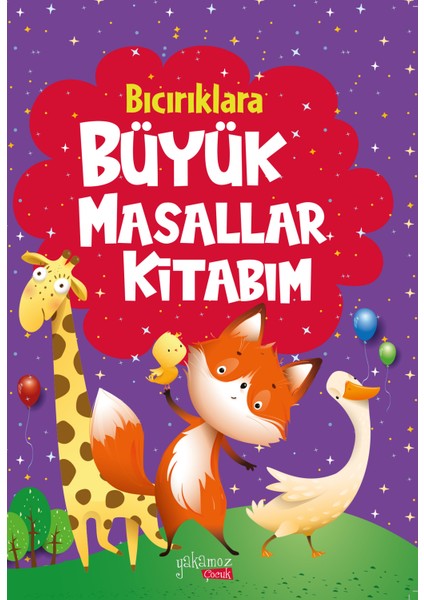 Bıcırıklara Büyük Masallar Kitabım