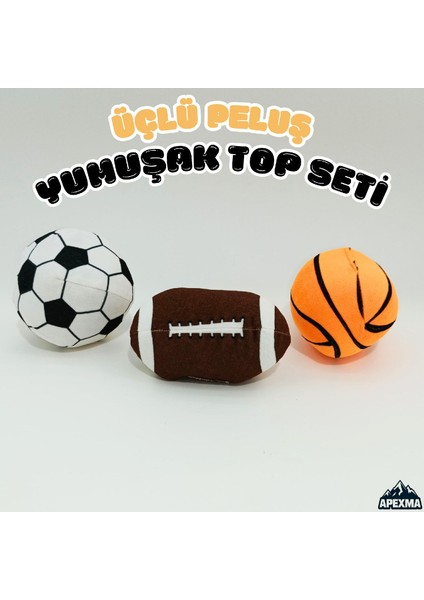 Oyuncak 3'lü Yumuşak Peluş Top Seti - Amerikan Futbol - Basketbol - Futbol Topu Soft Üçlü Oyun Set fiyatları