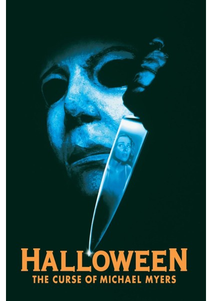 Halloween The Curse Of Michael Myers (1995) 4 ( Folyo ) - Afiş - POSTER-3318 ( 50 cm x 70 cm )