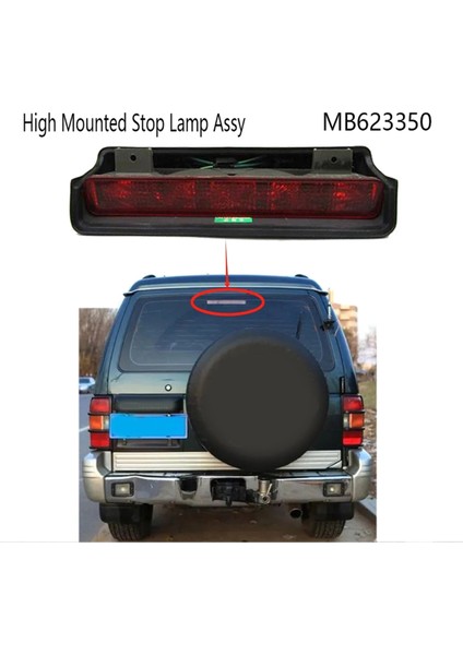Montero 2 Mk2 V11 V12 MB623350 Için Yüksek Monteli Stop Lambası Takımı (Yurt Dışından)