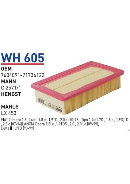 Wh605 Oem 7604091 Oem 71736122 Fiat tempra tipo 1,6 1,6 İe Otomobil hava filtre air filter