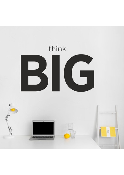 Think Bıg Ofis Sticker Duvar Stickerı Duvar Dekorasyon Yazıları Ofis Dekorasyon Duvar Sticker