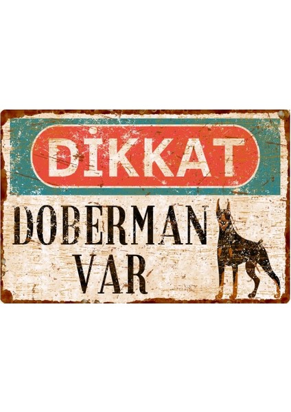 Dikkat Köpek Var Uyarı Levhası - Vintage Dikkat Doberman Var Metal Uyarı Levhası
